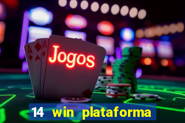 14 win plataforma de jogos